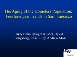 The Aging of the Homeless Population: Fourteen