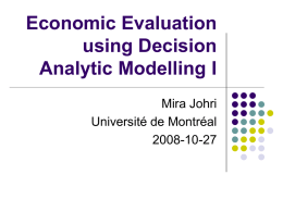 Economic Evaluation using Decision Analytic Modelling (DAMn!)
