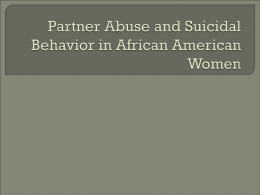 Partner Abuse and Suicidal Behavior in African American Women
