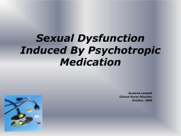 Sexual Dysfunction Induced By Psychotropic Medication