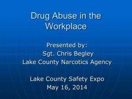 Drug Abuse in the Workplace - Lake County Safety Council