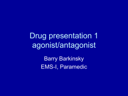 Drug presentation 1 - EMS PROGRAMS ENTRY PAGE