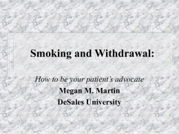 Smoking and Withdrawal: