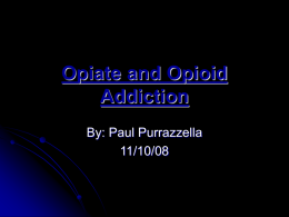 Opiate and Opioid Addiction