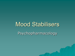 Mood Stabilisers - Monash University