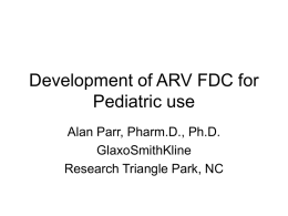 Development of ARV FDC for Pediatric use