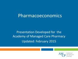 Pharmacoeconomics - Academy Of Managed Care Pharmacy
