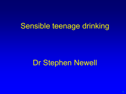 Sensible teenage drinking Dr Stephen Newell
