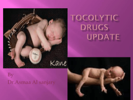 Tocolytic drugs update
