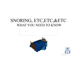 SNORING, ETC,ETC,&ETC