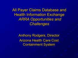 All Payer Claims Database, Health Information Exchange, And