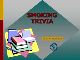 Smoking Trivia Game