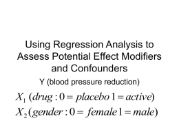 Using Regression Analysis to Assess Potential Effect Modifiers and