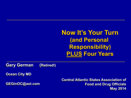 Now It`s Your Turn - Central Atlantic States Association of Food and