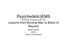 Psy(chedelic)EMS Psychedelic Emergency Services Lessons from