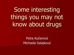 Some interesting thing you may don´t know about drugs