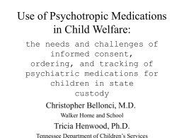 Use of Psychotropic Medications in Child Welfare: