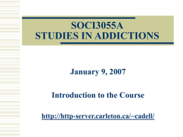 SOCI3055A STUDIES IN ADDICTIONS