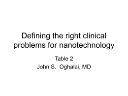 Defining the right clinical problems for nanotechnology