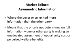 Market Failure: Asymmetric Information