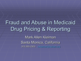 Fraud & Abuse in Drug Pricing & Reporting