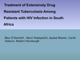 Treatment Outcomes in Extensively Drug Resistant Tuberculosis