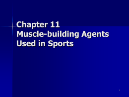 Chapter 11 Muscle-building Agents Used in Sports