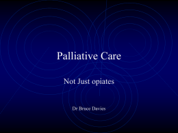 palliative care - not just opiates