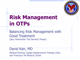 Risk Management in Opioid Treatment Programs