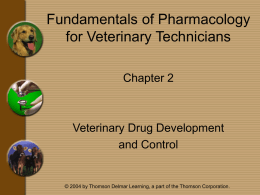 Chapter 2 - Veterinary Drug Development and Control
