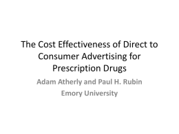 The Cost Effectiveness of Direct to Consumer Advertising for