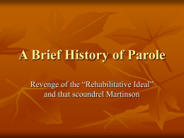 A Brief History of Parole