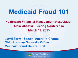 Medicaid Fraud 101 - Central Ohio HFMA Chapter