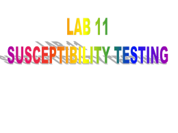 SET UP: Susceptibility Testing – KB, MIC and MBC