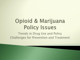 Opioid and Marijuana Policy - County Behavioral Health Directors