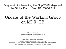 WHO`s role in addressing drug-resistant tuberculosis