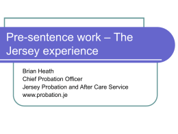 Pre-sentence work – The Jersey experience