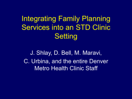 Integrating Family Planning Services into an STD Clinic