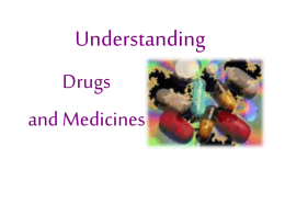 Understanding Drugs and Medicine