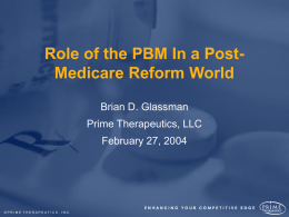 Role of PBM after Medicare Reform