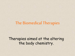 The Biomedical Therapies - AP Psychology Community