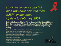 (MSM) in Montreal - Ontario HIV Epidemiologic Monitoring Unit