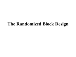 The Randomized Block Design