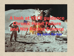 A look at NICE guidance Chronic Heart Failure and Not Rocket