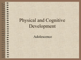 Physical and Cognitive Development