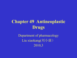 Chapter 49 Antineoplastic Drugs