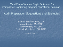 The Office of Human Subjects Research`s Compliance Monitoring