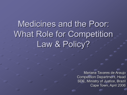 Medicines and the Poor: What Role for Competition Law & Policy?