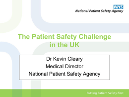 The Patient Safety Challenge in the UK