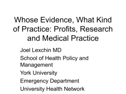 Whose Evidence, What Kind of Practice: Profits, Research and